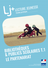 Bibliothèques & publics scolaires <br>T.1 : Le partenariat | 2019
