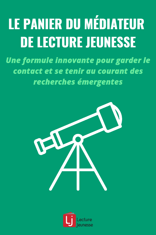 Découvrez le panier du médiateur de Lecture Jeunesse