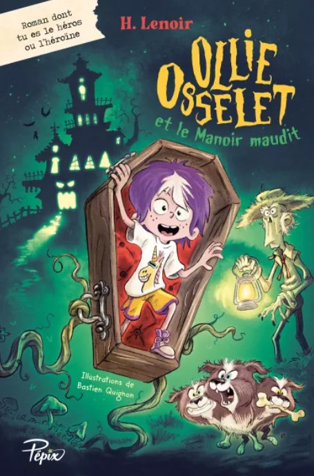 Ollie Osselet et le manoir maudit