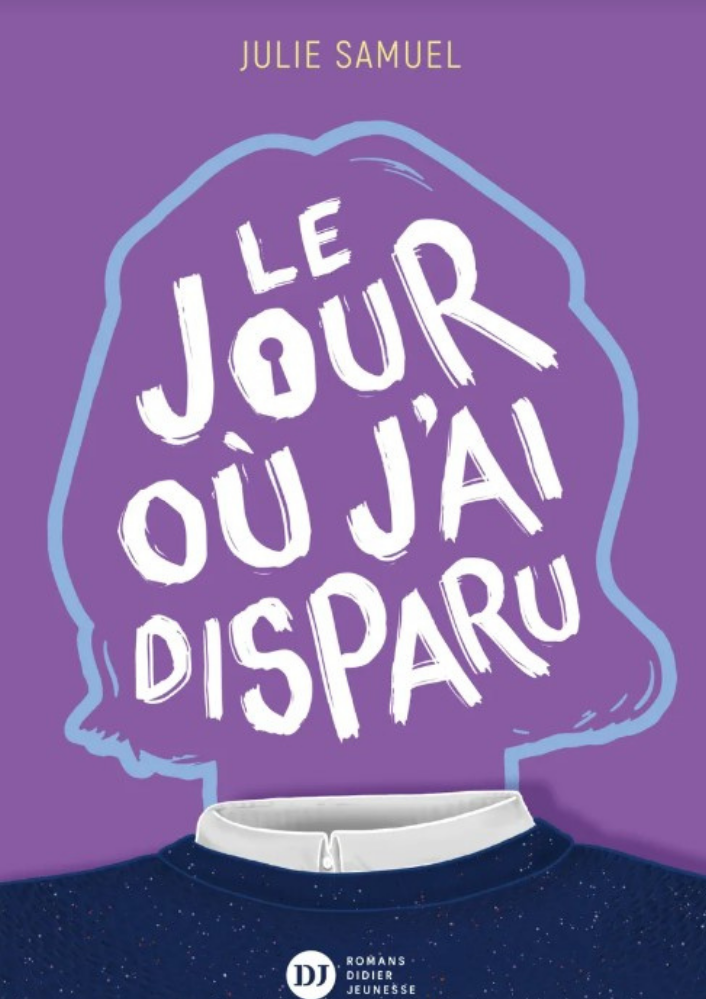 Le jour où j'ai disparu