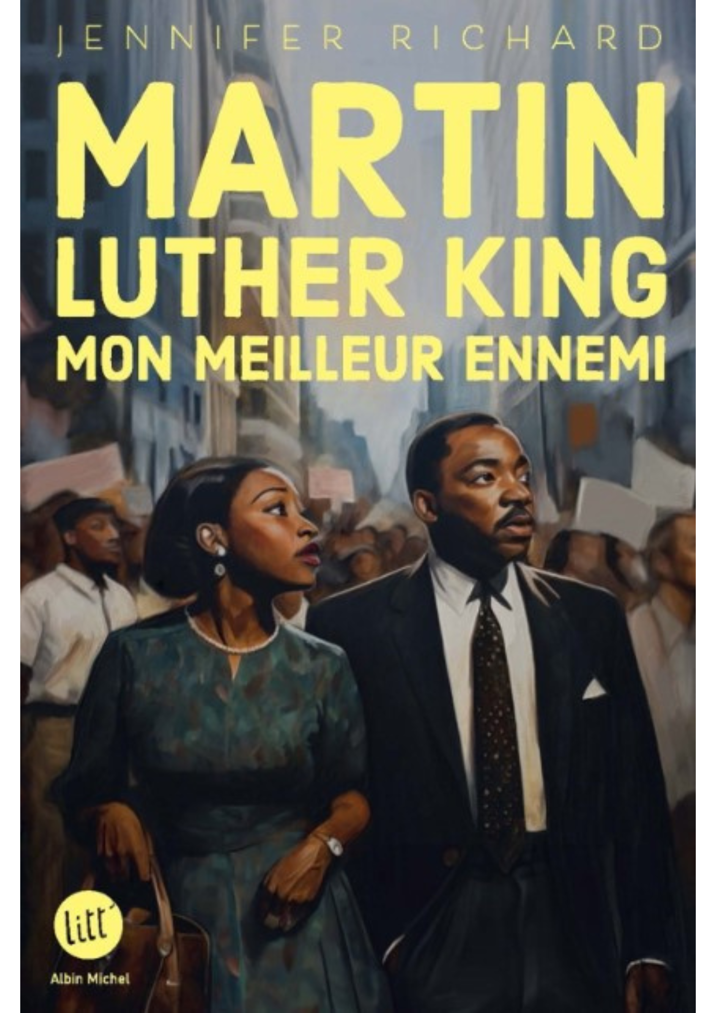 Martin Luther King, mon meilleur ennemi