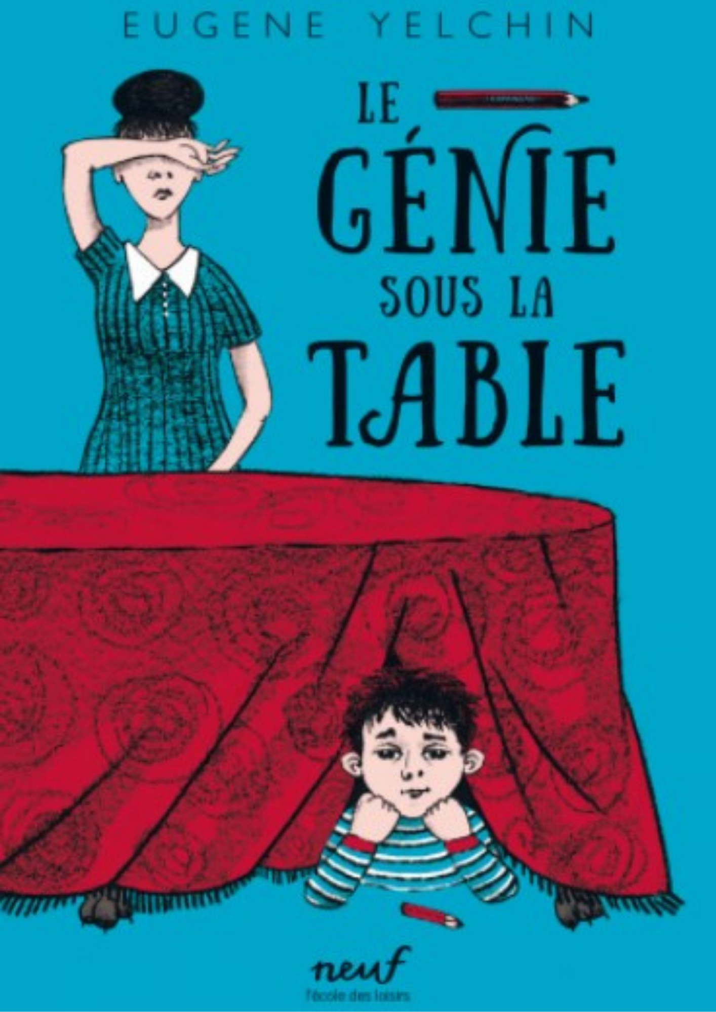 Le génie sous la table