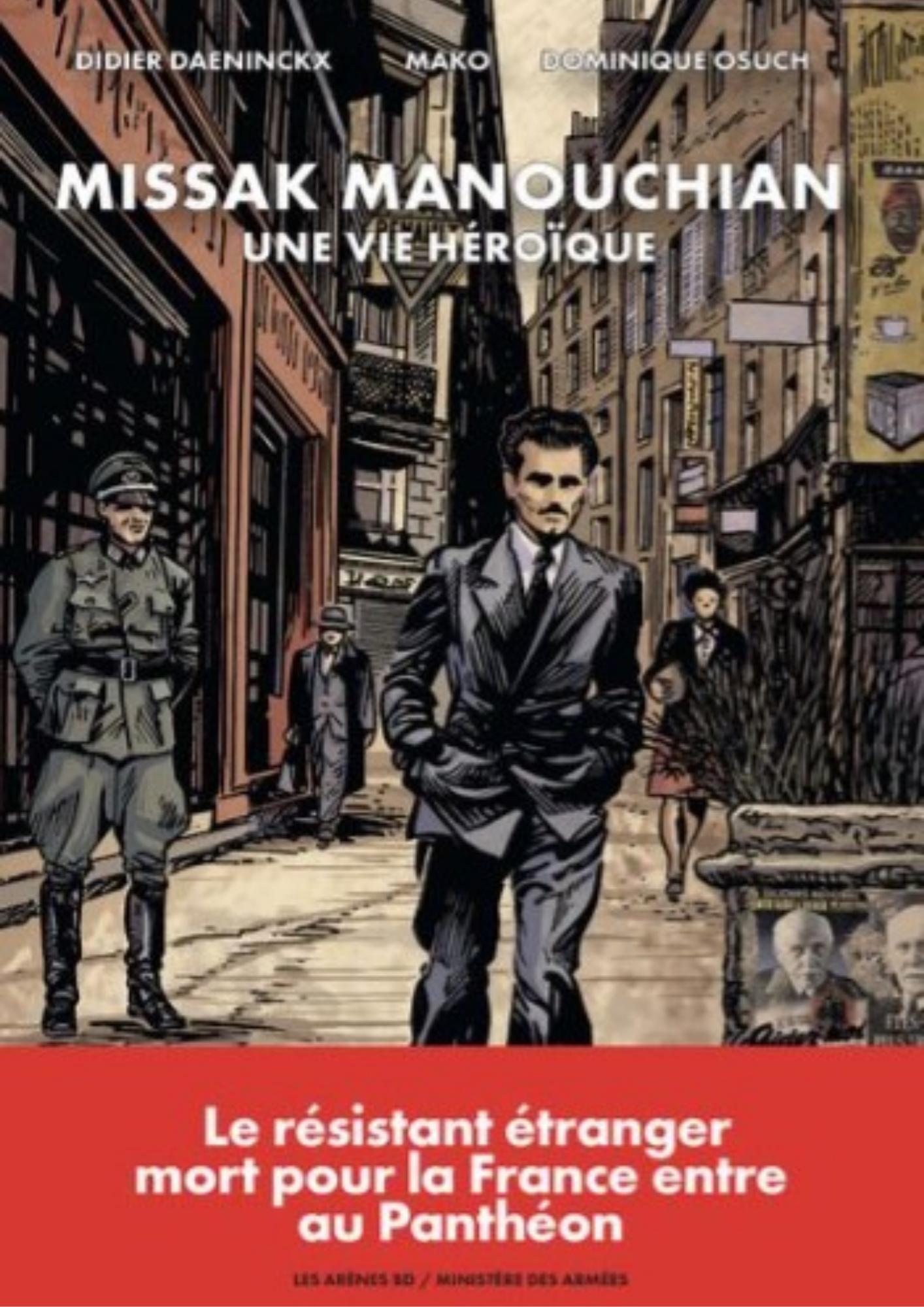 Missak Manouchian Une vie héroïque
