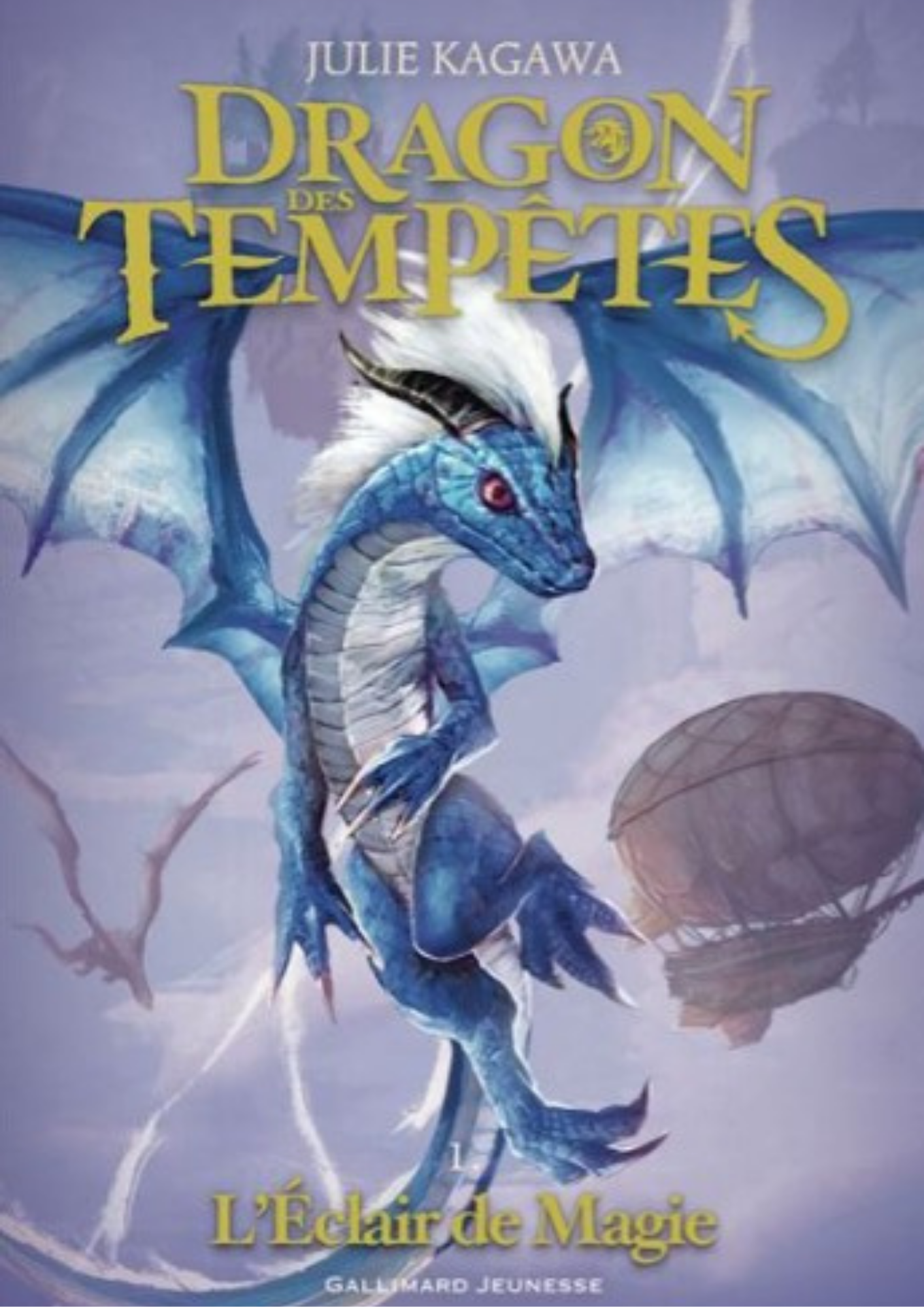 Dragon des tempêtes T.1 : L’éclair de magie