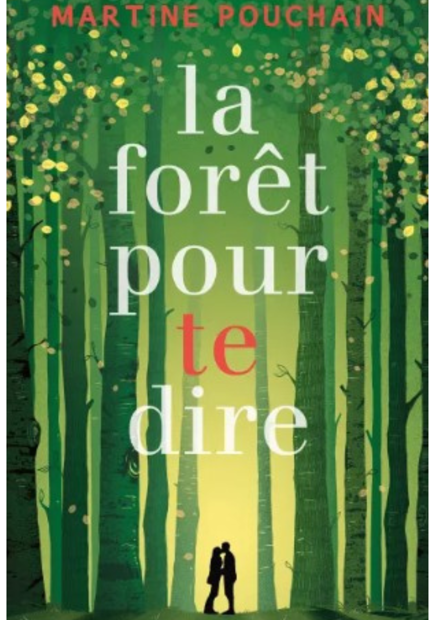 La forêt pour te dire