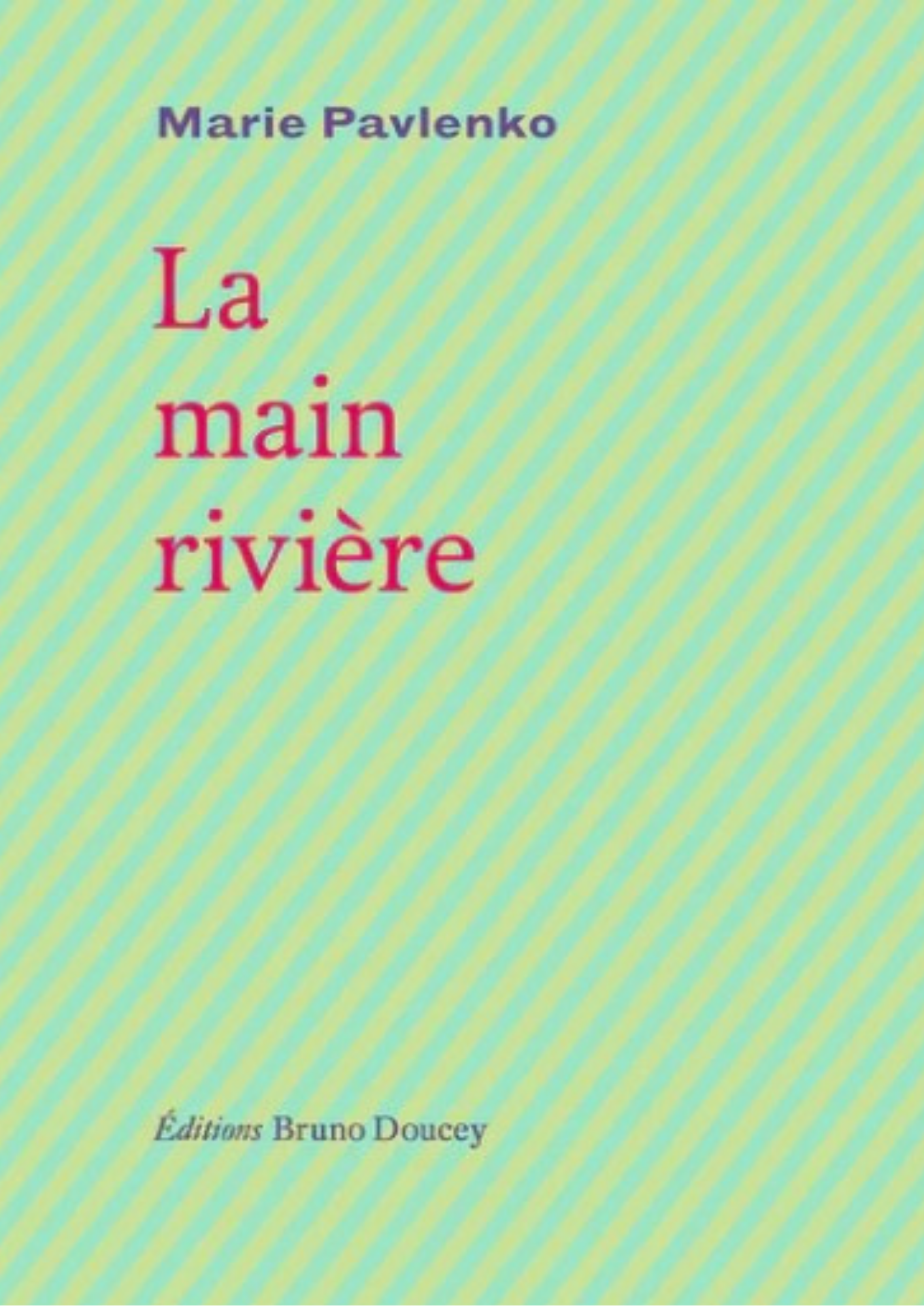 La main rivière