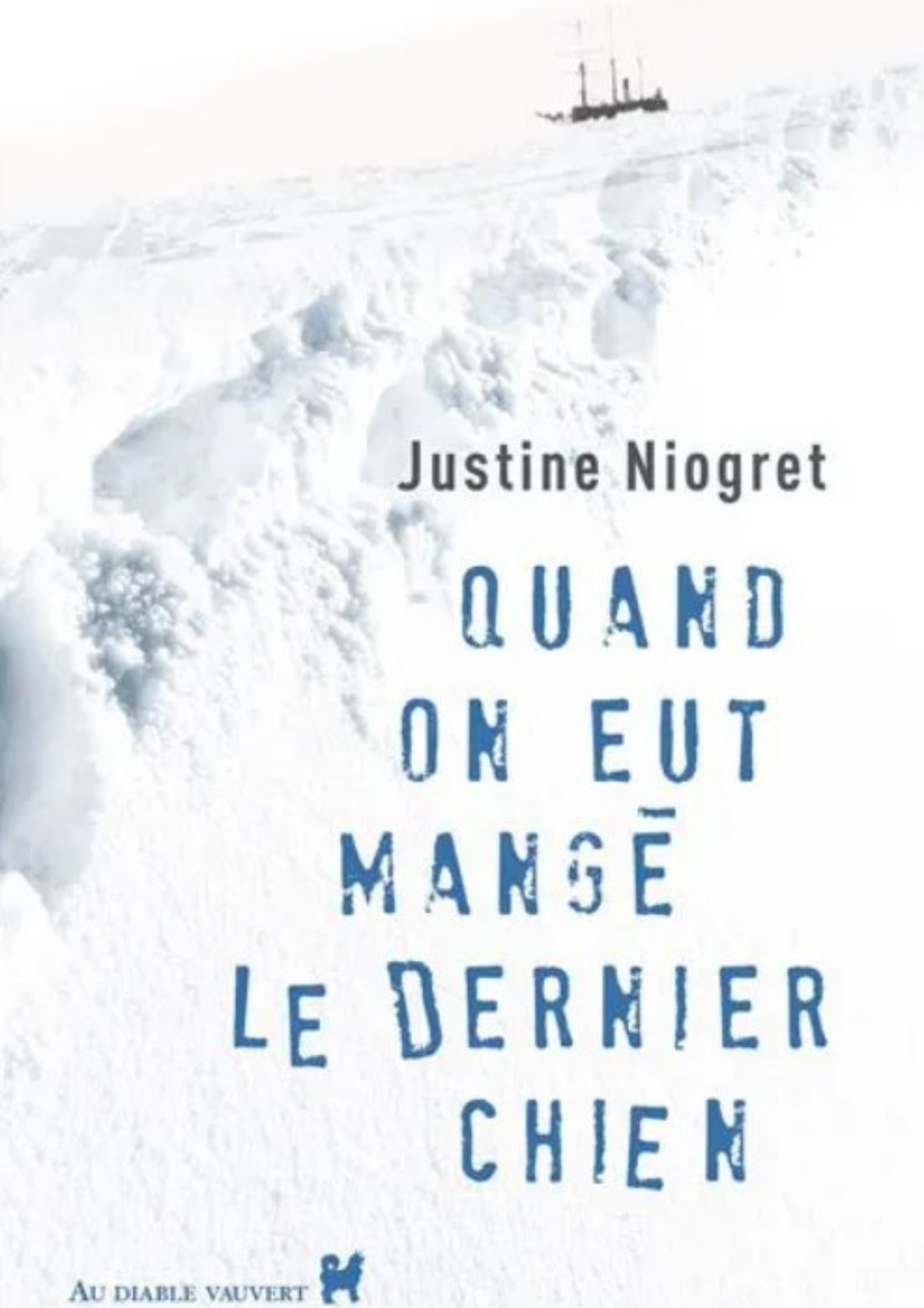Quand on eut mangé le dernier chien