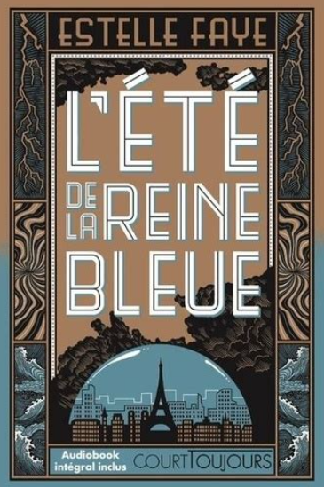 L’été de la reine bleue