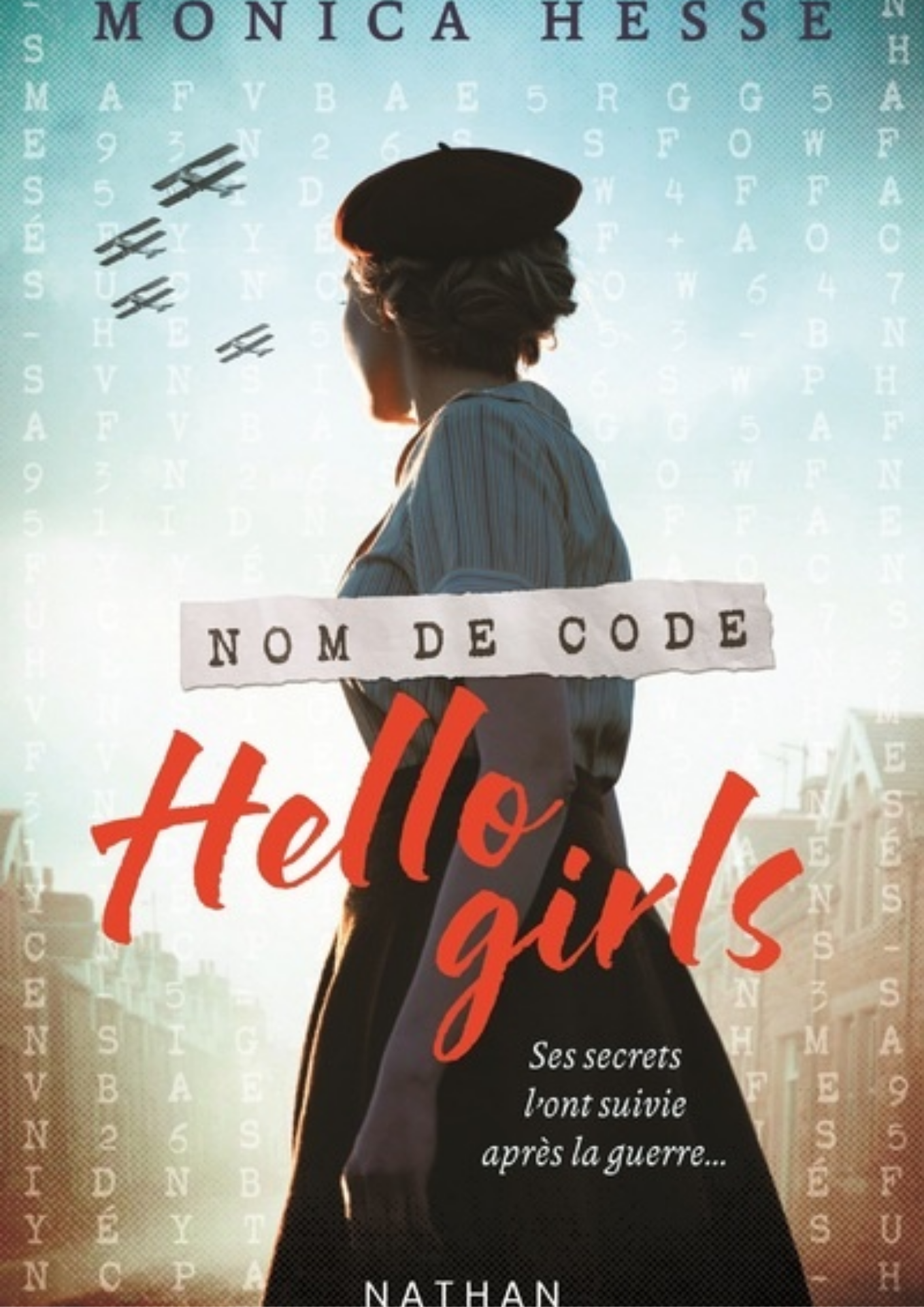 Nom de code, Hello girls