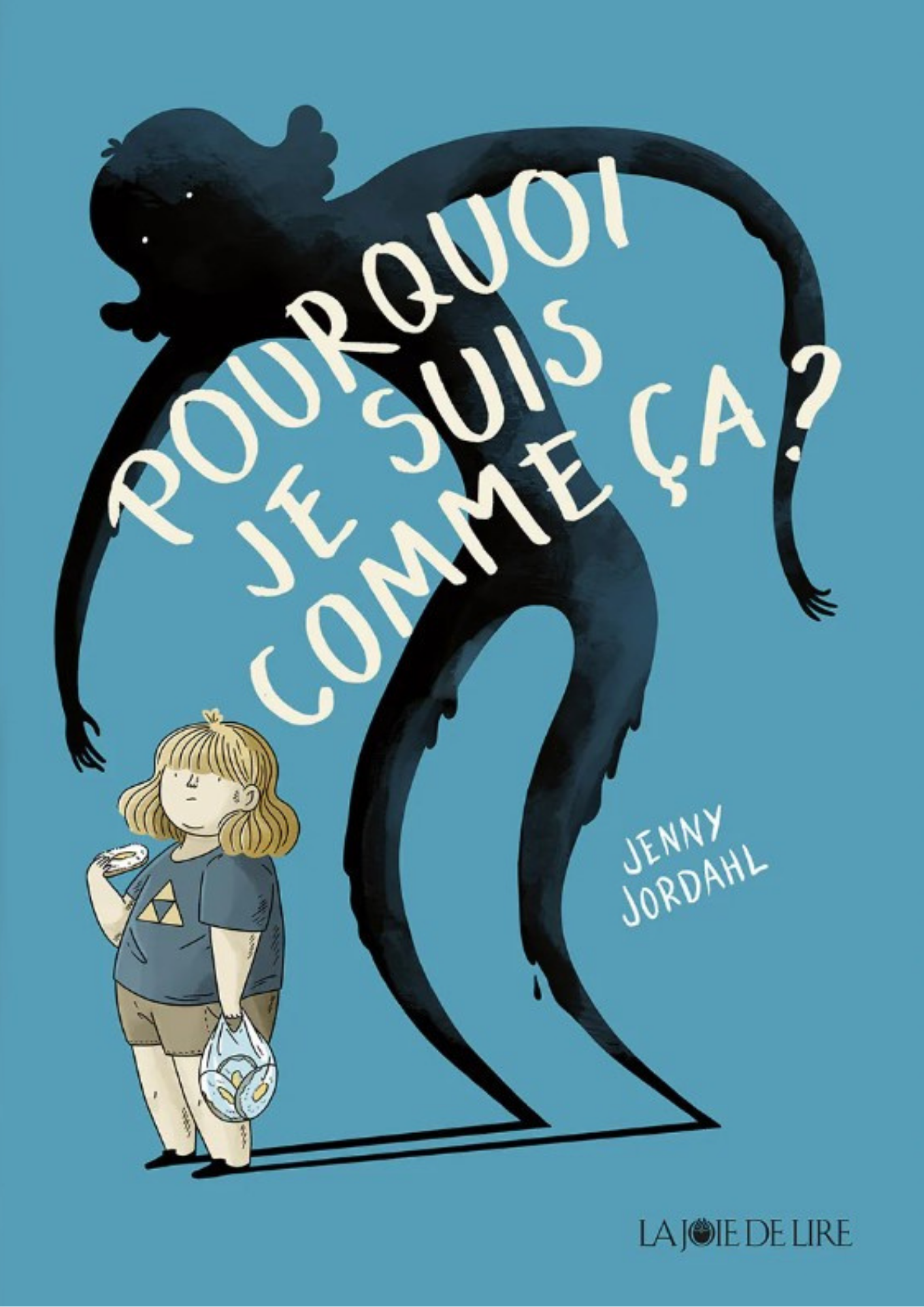 Pourquoi je suis comme ça ?