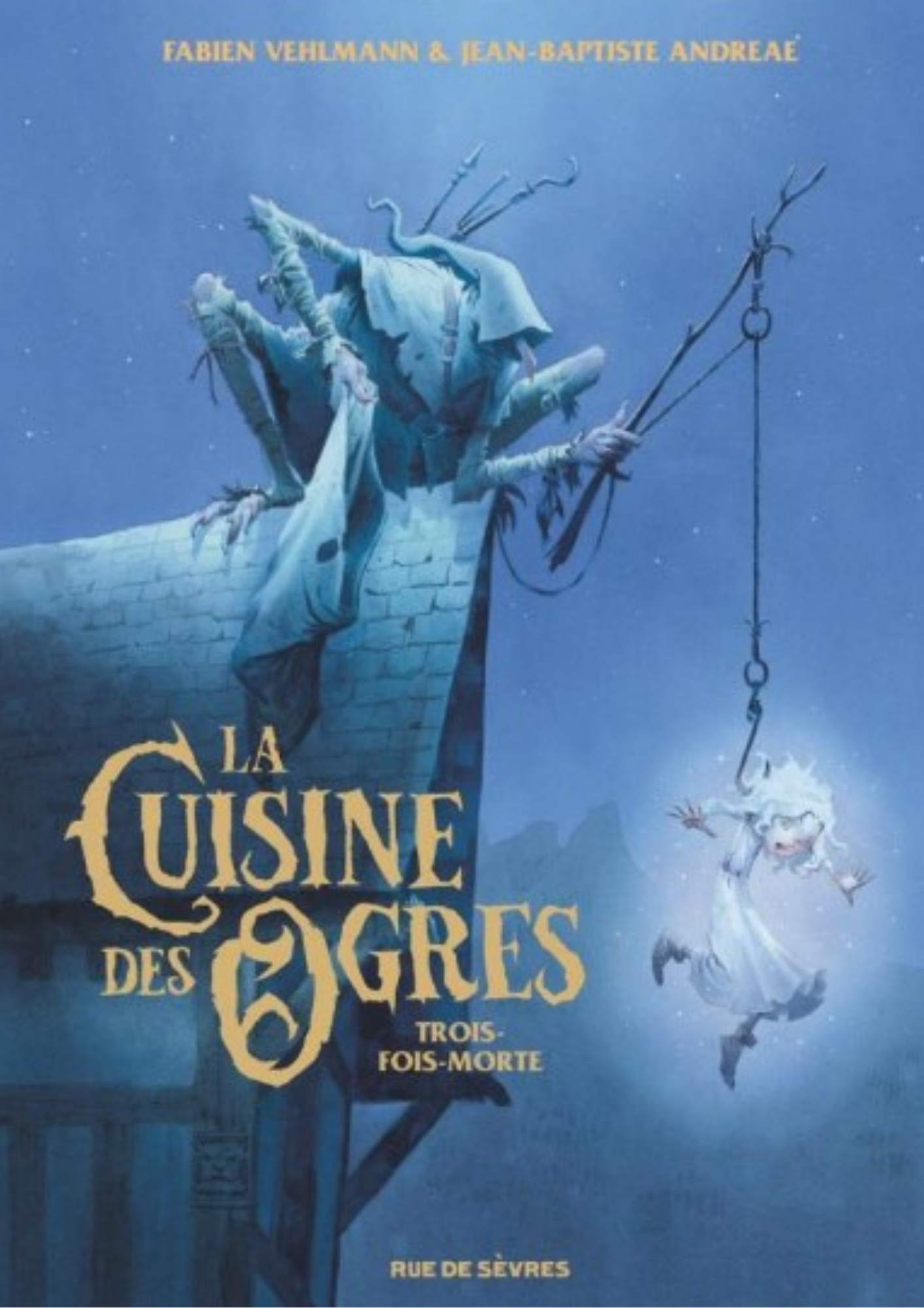 La cuisine des ogres