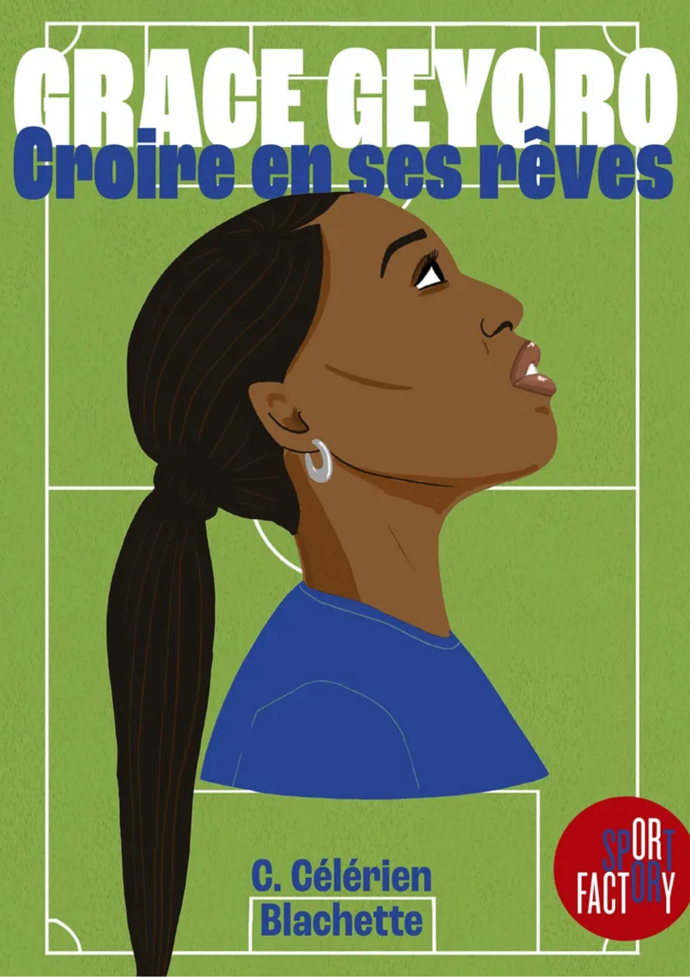 Grace Geyoro : Croire en ses rêves