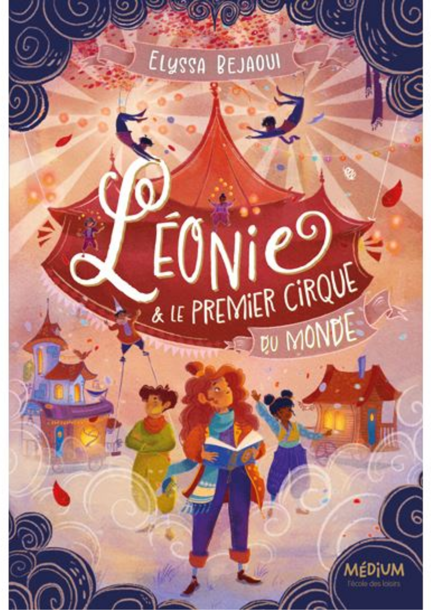 Léonie et le premier cirque du monde
