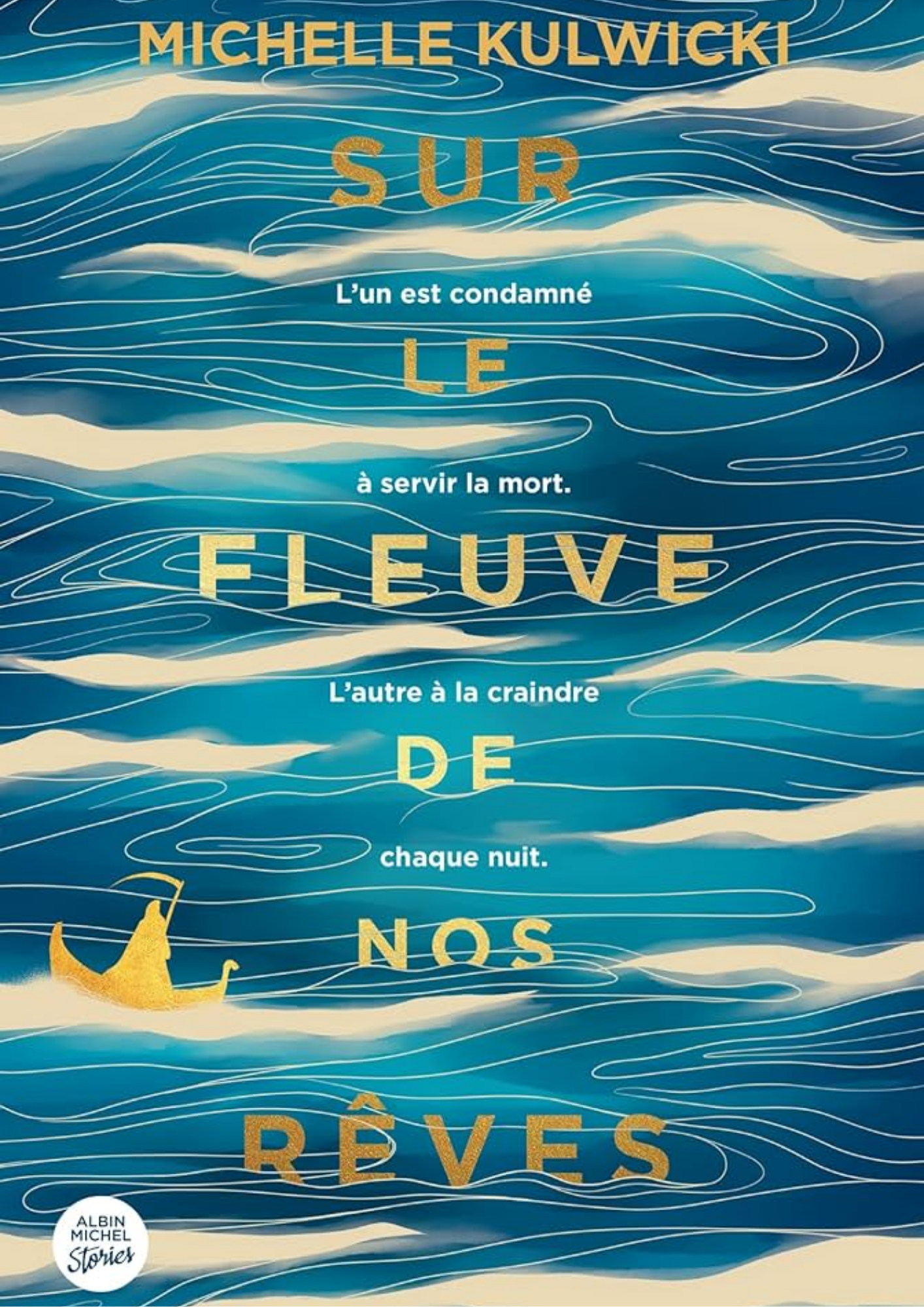 Sur le fleuve de nos rêves