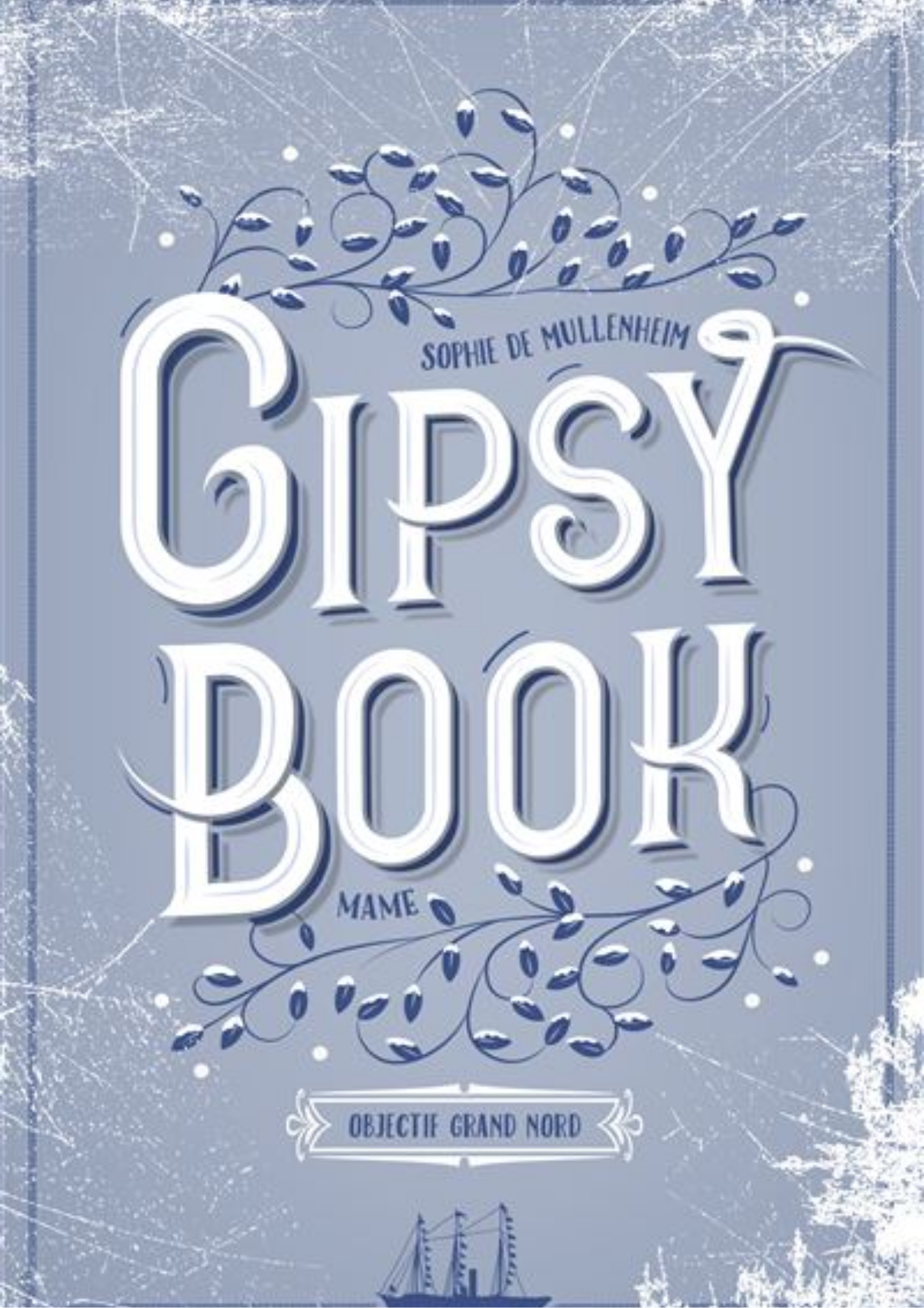 Gipsy Book : objectif Grand Nord