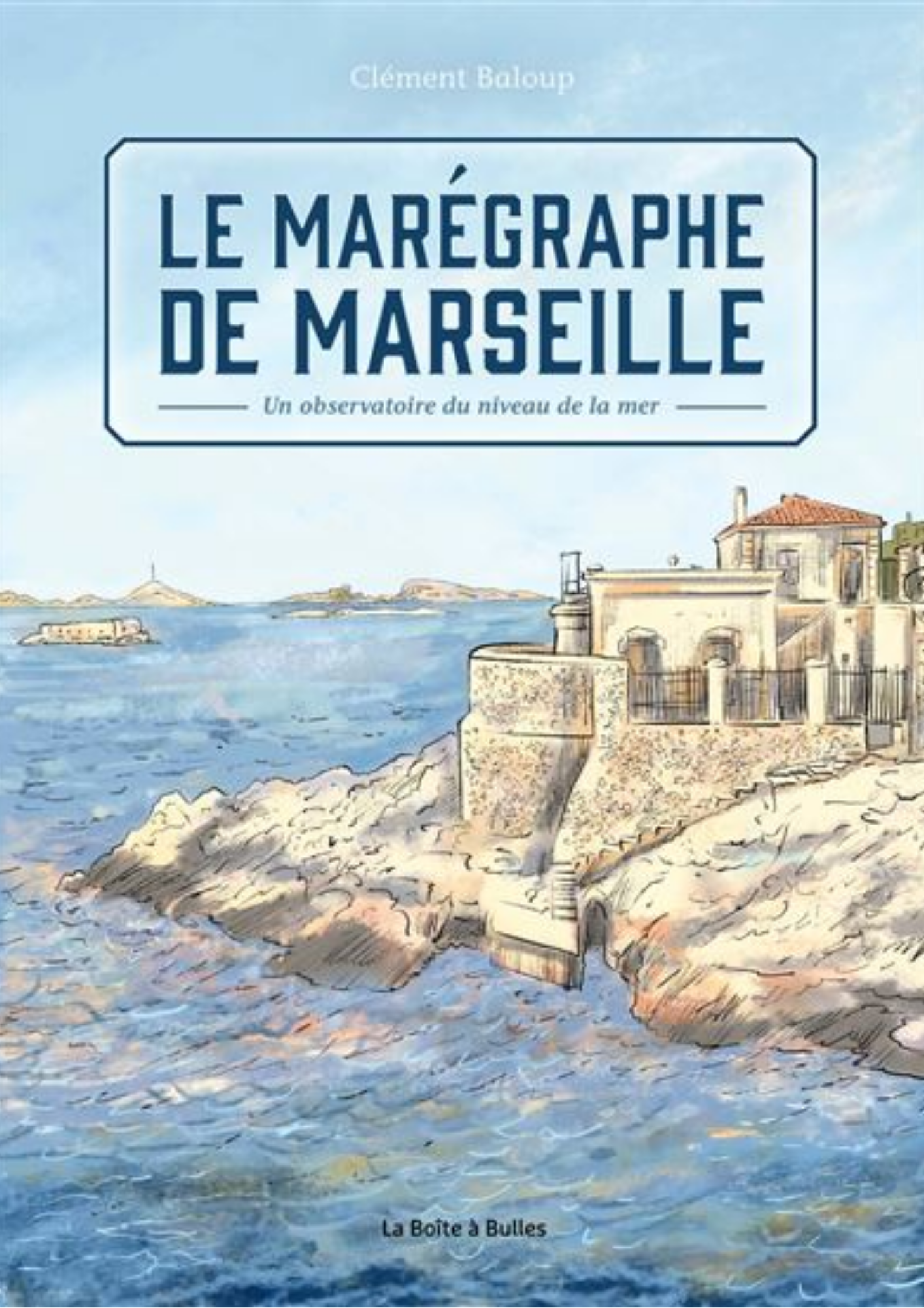 Le Marégraphe de Marseille