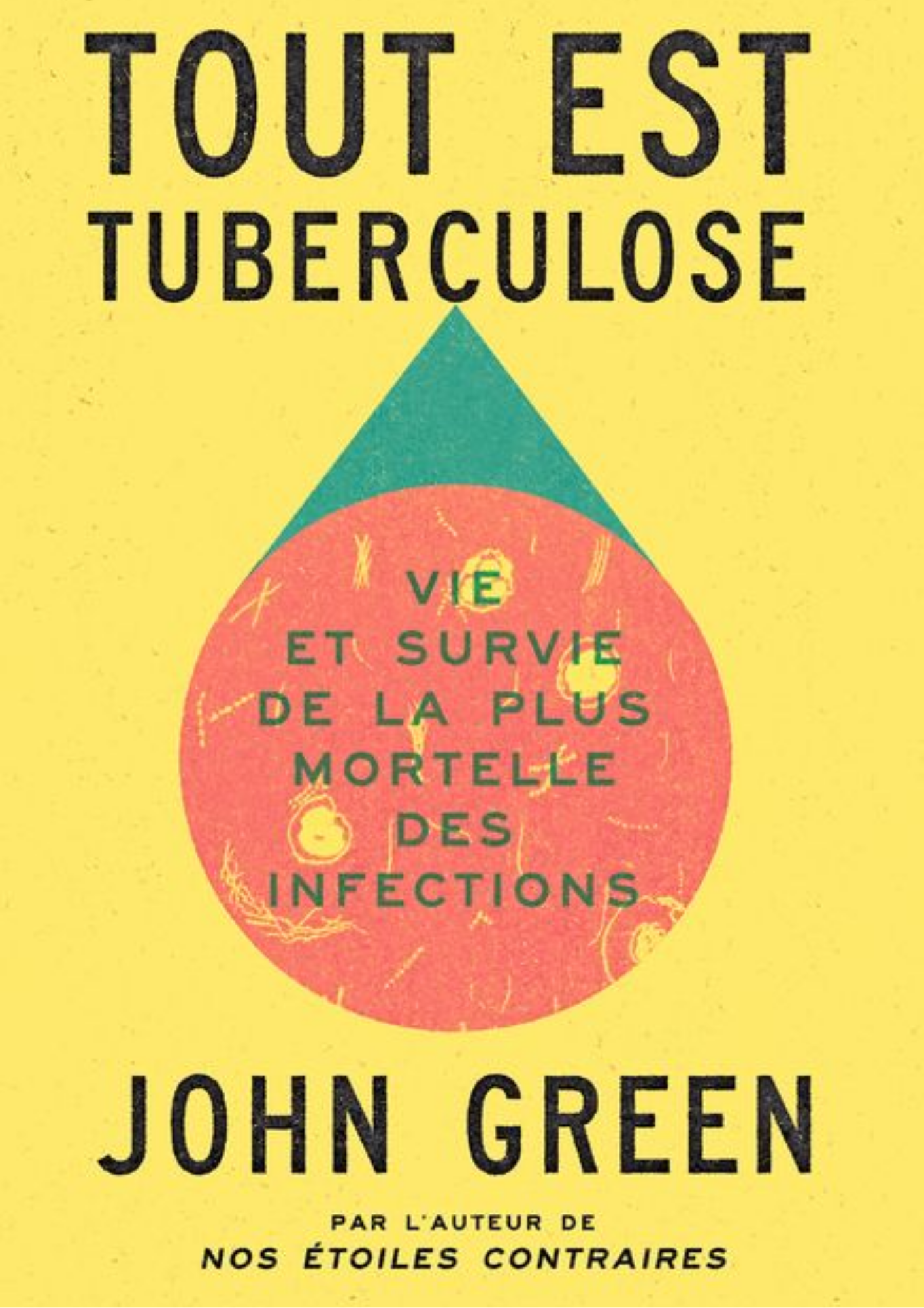 Tout est tuberculose