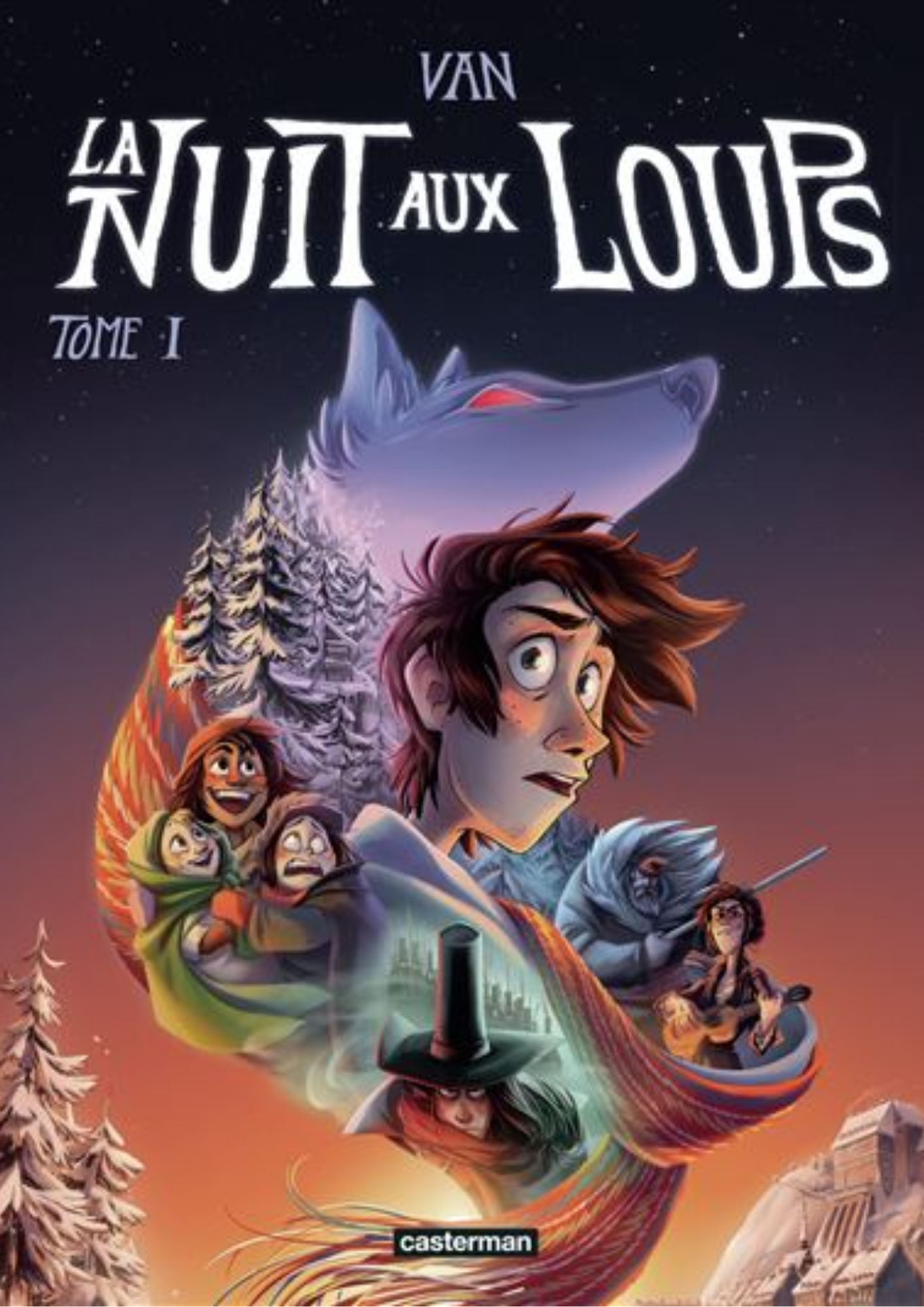 La Nuit aux loups T.1