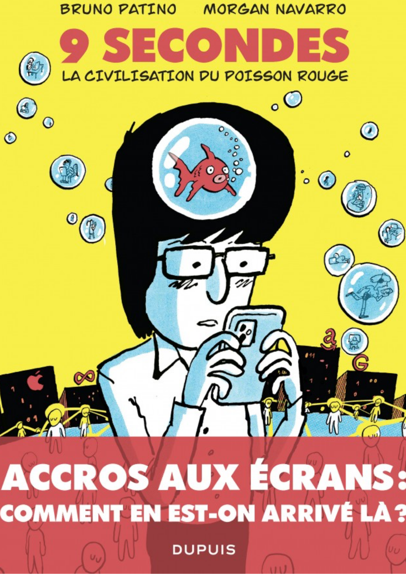 9 secondes, la civilisation du poisson rouge