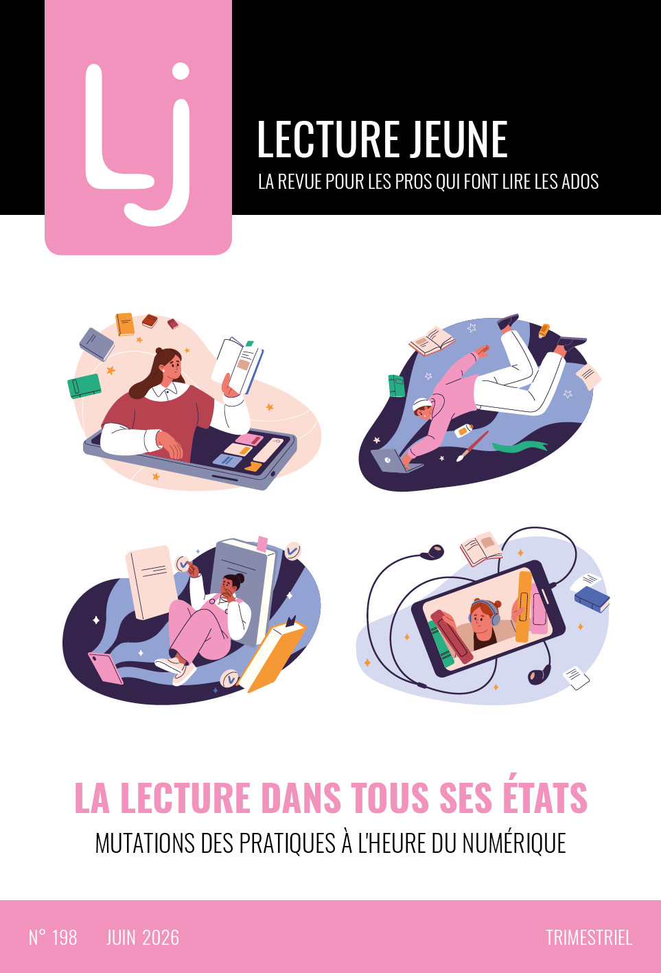 La lecture dans tous ses états, mutations des pratiques à l'heure du numérique. Juin 2026, N° 198 - PRÉVENTE