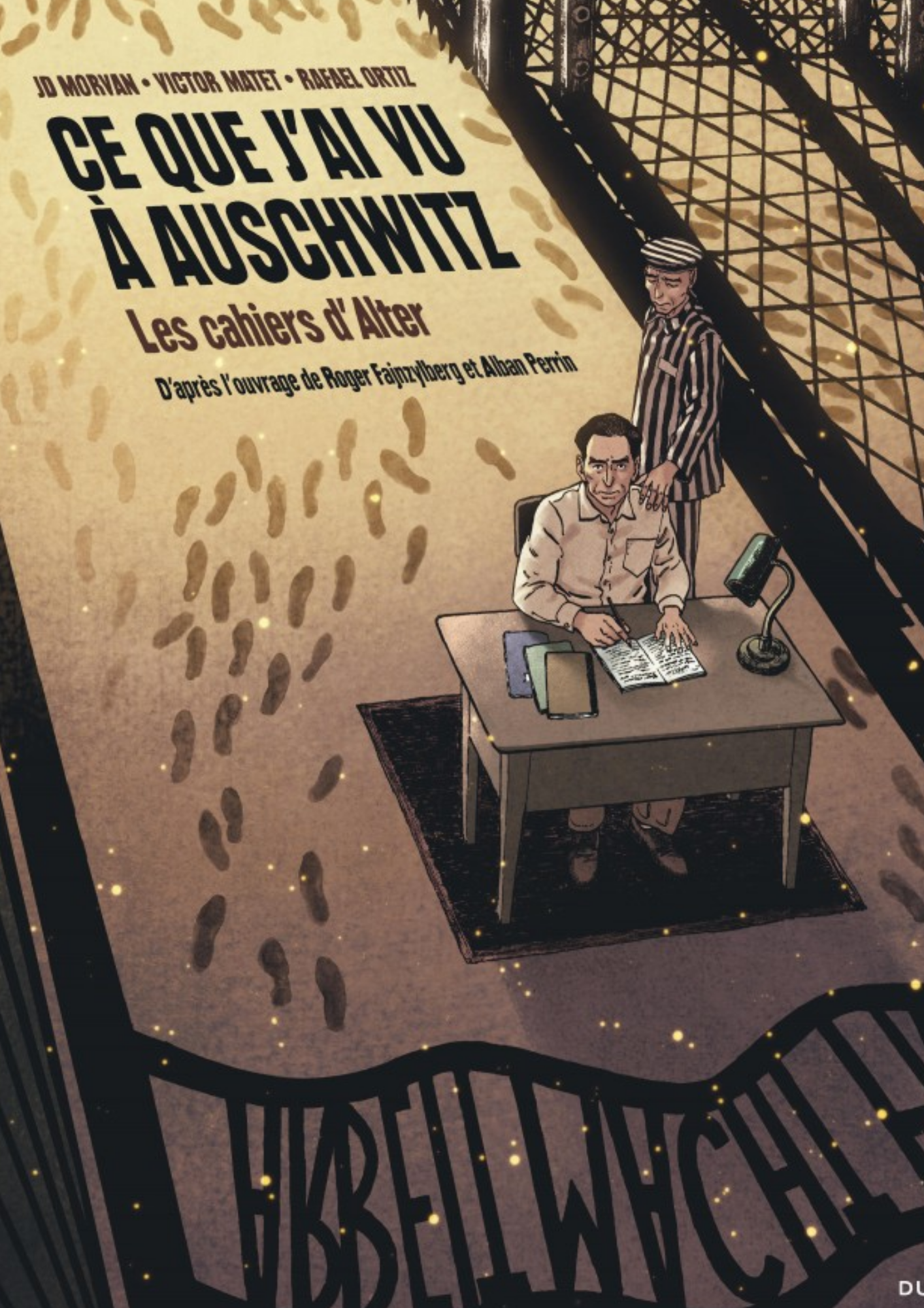Ce que j&rsquo;ai vu à Auschwitz