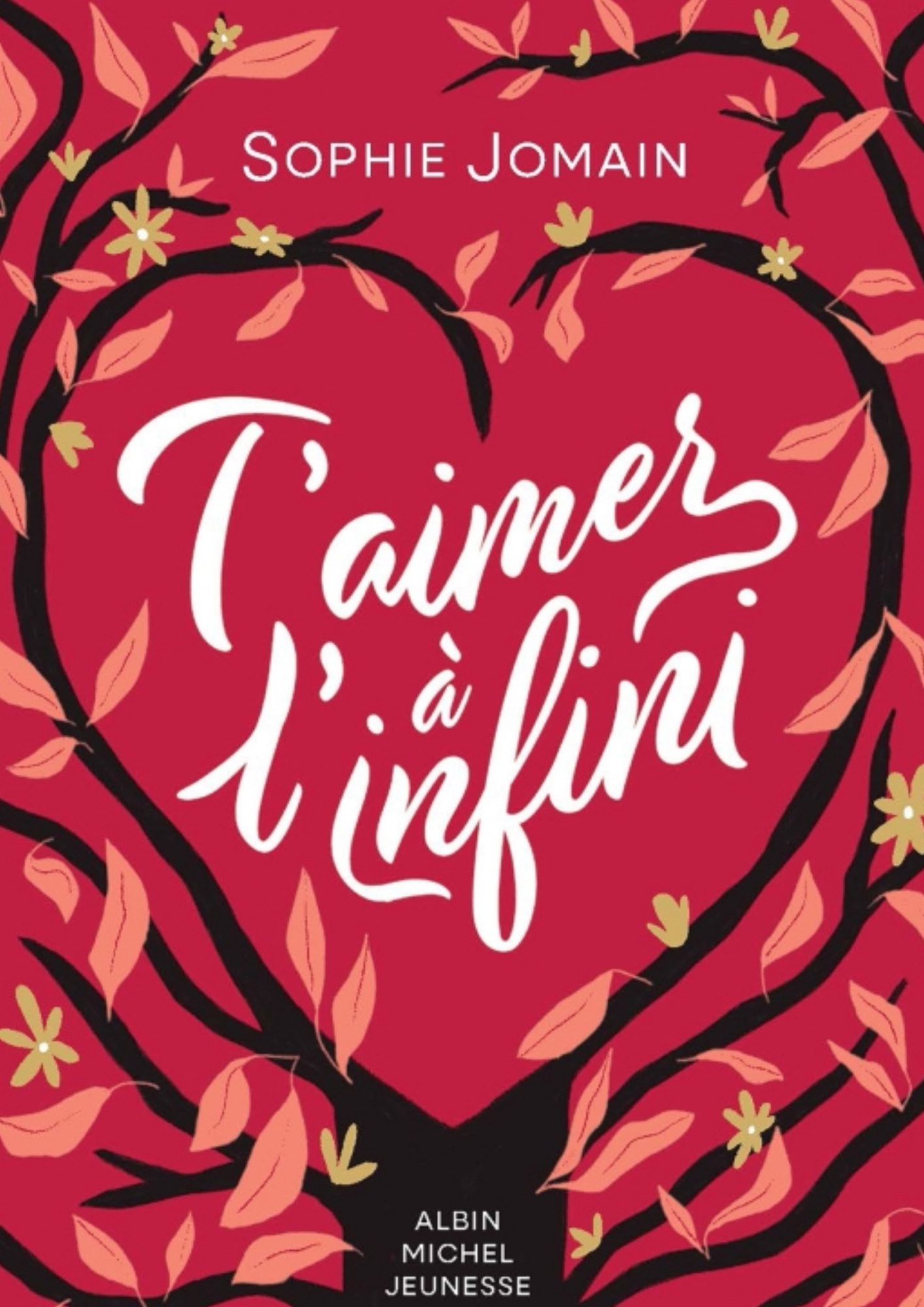T&rsquo;aimer à l&rsquo;infini