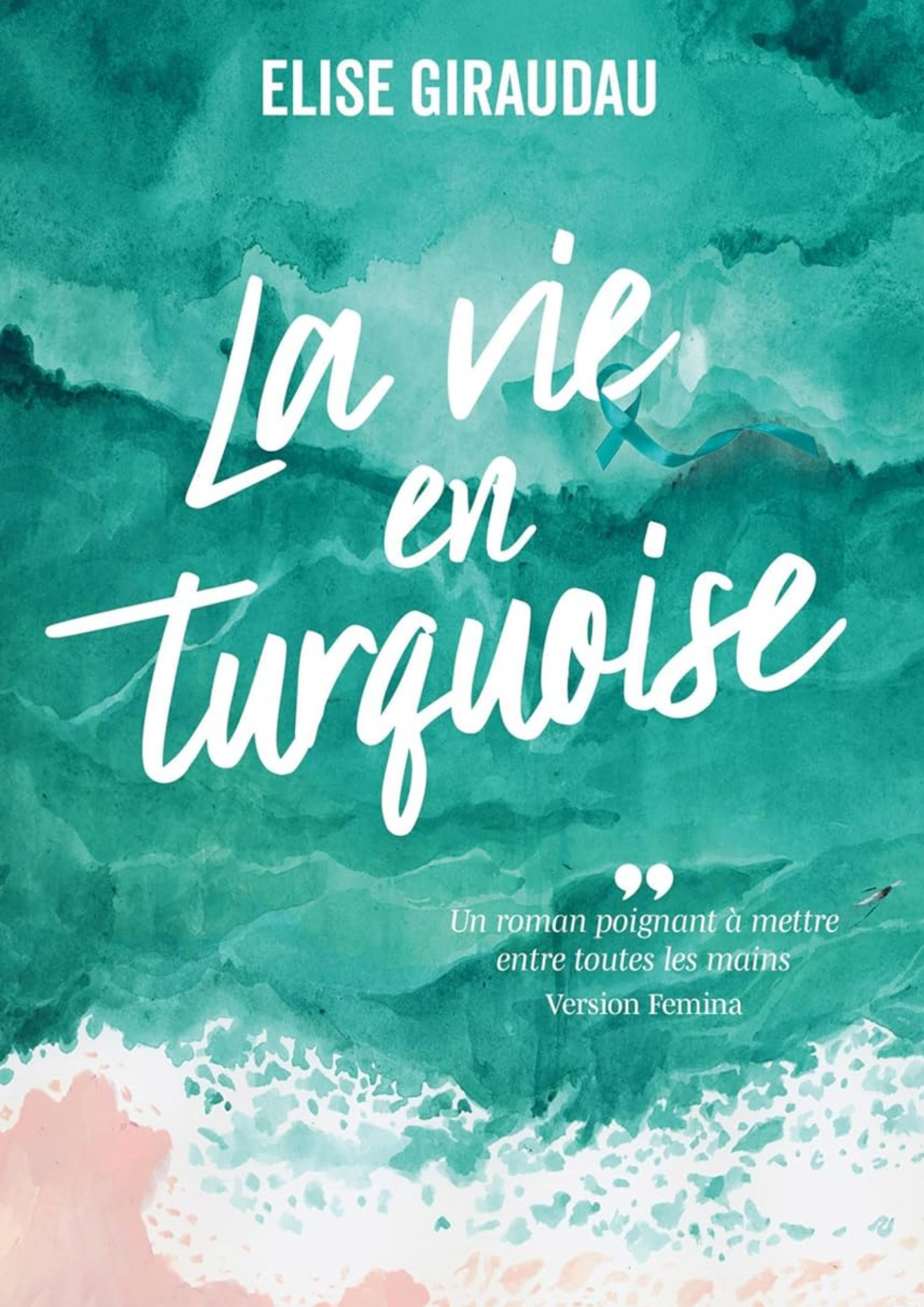 La vie en turquoise