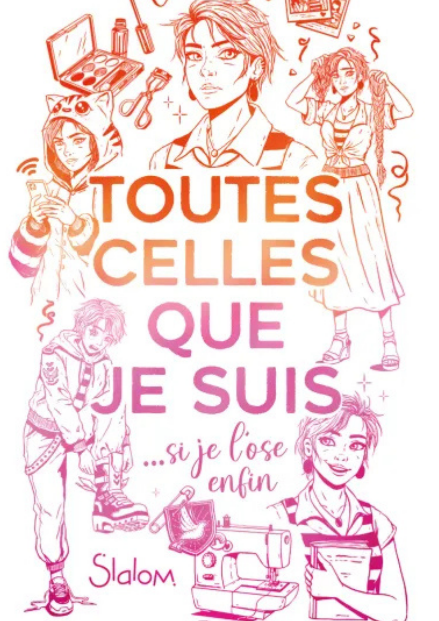 Toutes celles que je suis